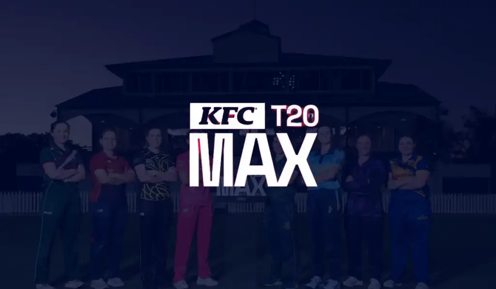 KFC T20 Max Women 2026 Schedule